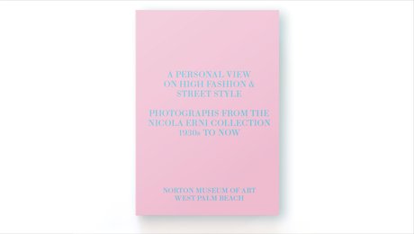 A Personal View on High Fashion & Street Style: Photographs from the Nicola Erni Collection. 1930 to Now